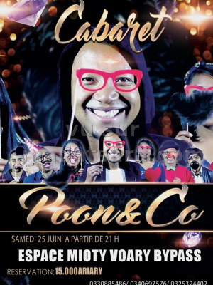 Cabaret Poon & Co - Espace Mioty Voary ByPass