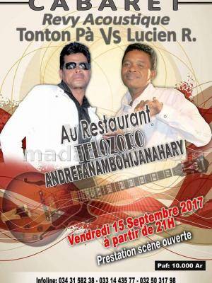 Cabaret revy acoustique avec Tonton Pa & Lucien Randrianina Restaurant Telozoro