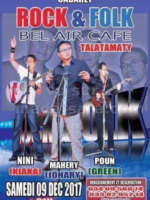 Cabaret rock & folk avec Mahery, Nini KIaka, Poun Green Bel Air Café Talatamaty