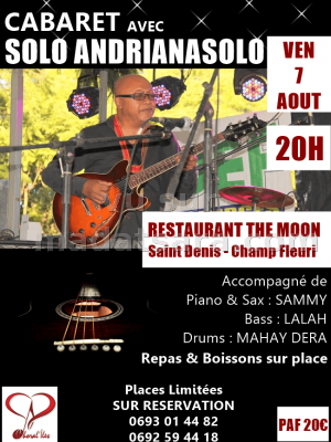 Cabaret avec Solo Andrianasolo au restaurant The Moon Saint-Denis Cham Fleuri