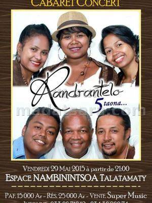 Cabaret concert Randrantelo 5 taona Espace Nambinintsoa Talatamaty