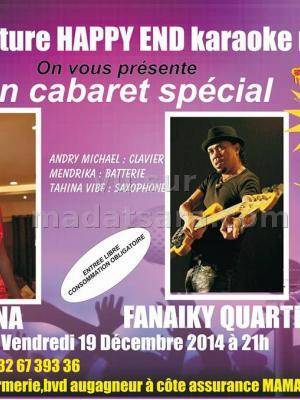 Cabaret Spécial avec Hasina et Fanaiky Quartet à l'ouverture Happy End Karaoke Night Club
