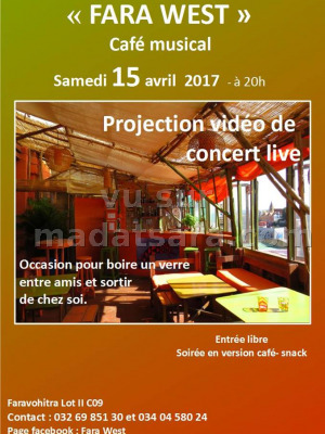 Café musical projection vidéo de concert live - Fara West Faravohitra‍