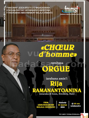 Choeur d'homme ravahana orgue Rija ramanantoanina‍ - FJKM Ambohimamory Malala Orimbato
