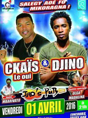 Ckaïs Le Oui & Djino au jao's Pub Salegy Aoé Fo Mikoragna !