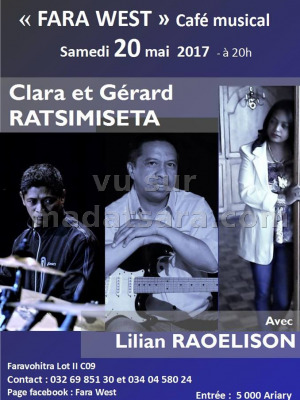 Clara‍ ‍ & Gérard Ratsimiseta‍ avec Lilian Raoelison - Fara West Faravohitra‍ café musical