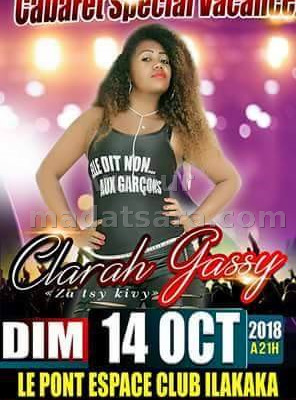 Clarah Gassy‍ - cabaret spécial vacance - Le Pont Karaoke Dancing Ilakaka‍