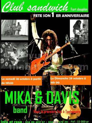 Club Sandwich Fort-Dauphin fête son 1er anniversaire avec Davis & Mika
