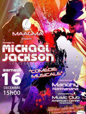 Comédie musicale hommage to Mickael Jackson American Center