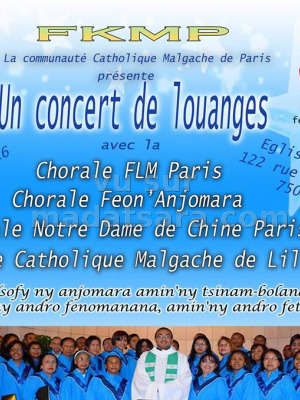Concert de louanges avec la Chorale FLM Paris‍, Chorale Feon'Anjomara, Chorale Catholique Malgache de Lille & Chorale Notre Dame de Chine Paris -  Eglise saint Albert Le Grand Paris‍