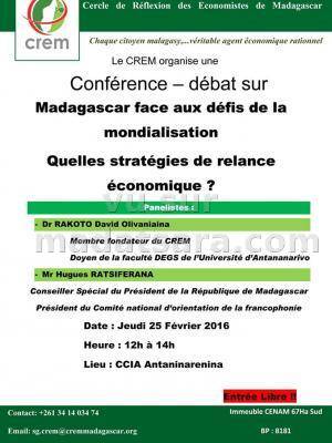 Conférence - débat sr Madagascar face aux défis de la mondialisation quelles stratégies de relance économique ? à l'Immeuble CENAM 67ha Sud
