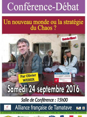 Conférence-débat - "Un nouveau monde ou la stratégie du chaos" par Olivier Weber AF - Alliance Française Toamasina‍