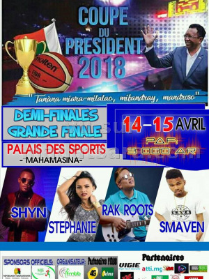 Coupe du président 2018 au Palais des Sports Mahamasina‍ avec Shyn‍ , Rak Roots‍ , Stéphanie‍ & Smaven‍