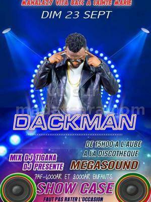 Dackman en show case Megasound Discotheque Sainte Marie