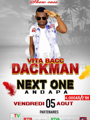 Dackman - show case au Next One Andapa