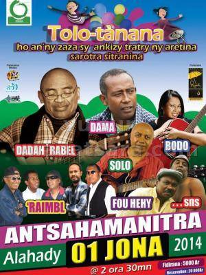 Dadah Rabel, Dama, Solo, Bodo, 'Raimbl, Fou Hehy ... en concert Antsahamanitra - Tolo-tanana ho an'n