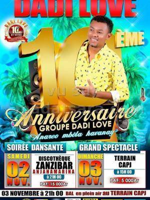 Dadi love 10e anniversaire Discothèque Zanzibar - Capji