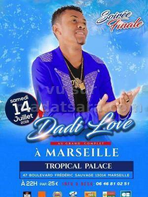 Dadi love en concert Salle Tropikal Palace Marseille