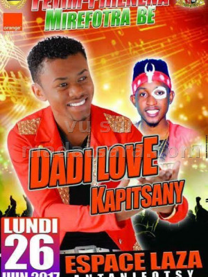 Dadi love‍ & Kapitsany‍ en concert Espace Laza Antanifotsy Ambatondrazaka