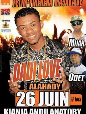 Dadi Love, Mijah & Odet - fetim-pirenena masaka be - Kianja Andilanatoby