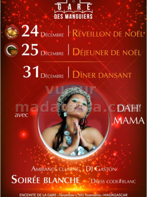Dah'Mama‍ soirée blanche Gare des Manguiers Toamasina‍