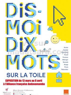 Dis moi dix mots sur la toile - Exposition - AFT - Alliance Française d'Antananarivo‍