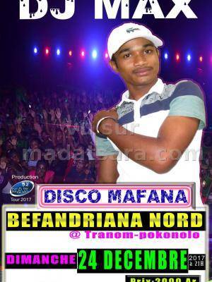 Disco mafana avec Dj Max Tranompokonolona Befandriana Nord