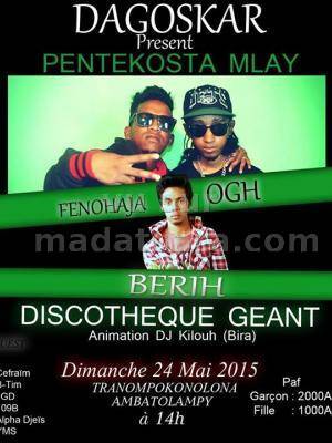 Discothèque géant avec Fenohaja, Ogh, Berih au Tranompokonolona Ambatolampy