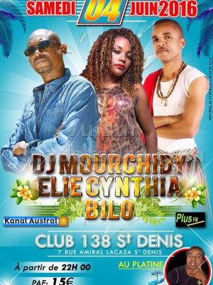 Dj Mourchidy, Elie Cynthia et Bilo - Club 138 Saint Denis