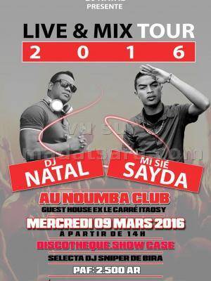 Dj Natal et Mi Sié Sayda - Live & Mix Tour au Noumba Club Itaosy