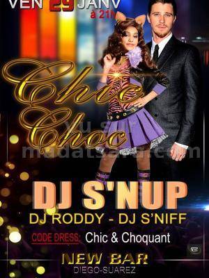Dj S'Nup - Chic Choc au New Bar Diégo Suarez