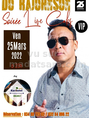 Do Rajohnson‍ soirée live cabs - Karibotel & Domaine Manerinerina Analakely‍