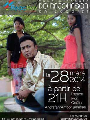 Do Rajohnson en cabaret à l'Espace Mon Goûter Andrefan'Ambohijanahary