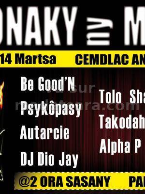 Donaky ny mic avec Be Good'n, Psykôpasy, Autarcie, Dj Dio Jay, Alpha P, Tolo Shakespear, Takodah sy