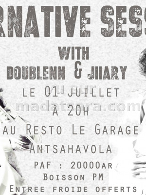 Doublenn & Jiiary - Alternative Sessions - Resto Le Garage Antsahavola