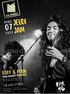 Eddy (Dizzy Brains), Poun (Dizzy Brains) - La Fabrik Ambondrona‍