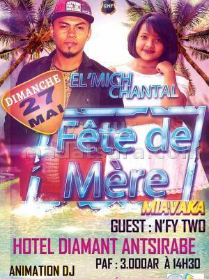 El'Mich & Chantal fêtes des mères miavaka Hotel Diamant Antsirabe