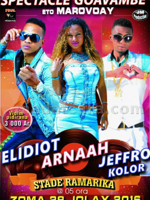 Elidiot, Arnaah & Jeffro Kolor - Spectacle Goavambe - Stade Ramarika Marovoay