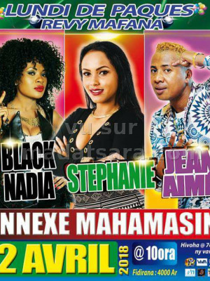 Elidiot‍ , Black Nadia‍ , Stéphanie‍ , Jean Aimé‍ , Rak Roots‍ Lundi de pâques revy mafana - Stade Annexe Mahamasina‍