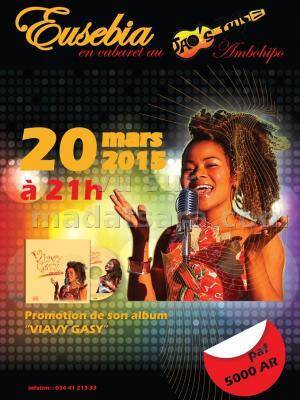 Eusebia en cabaret au Jao's Pub Ambohipo - promotion de son album &quot;Viavy Gasy&quot;