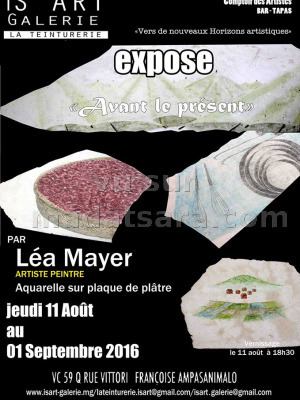 Exposition "Avant le présent" de Léa Mayer - Is'Art Galerie