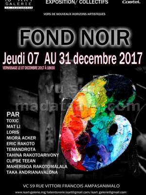 Exposition / collectifs Fond Noir - Is'Art Galerie‍