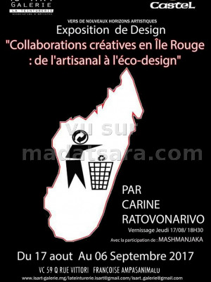 Exposition de Design "Collaborations créatives en ïle Rouge : de l'artisanal à l'éco-design" par Carine Ratovonarivo - Is'Art Galerie‍