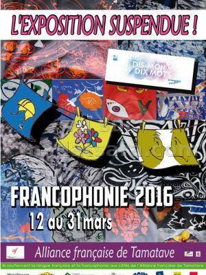 Exposition suspendue Francophonie 2016 à l'Alliance Française de Tamatave