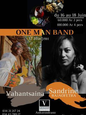 One Man band - Vahantsaina & Sandrine Rajaofetra - Restaurant Vatel