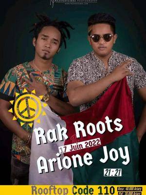 Arione Joy, Rak Roots Showcase Roof top Code 110