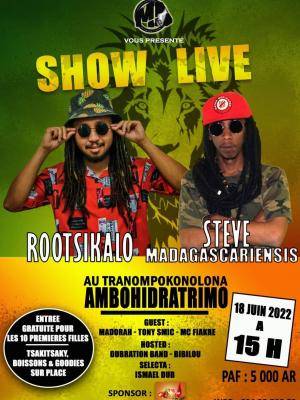 Rootsikalo, Steve Madagascarenss Showcase Tranompokonolona Dadabena Ambohidratrimo
