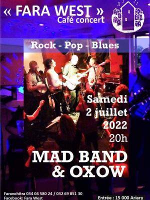 Oxow, Mad Band Showcase Fara West Faravohitra