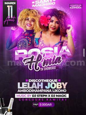 H'Mia, Rosia Showcase Discotheque Lelah Joby Ambodiampana Likoho