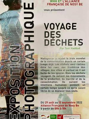Expositions / Salons photographique voyage des déchets AF - Alliance Française Hell Ville (Nosy-Be)